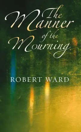 Read: Book The Manner of the Mourning