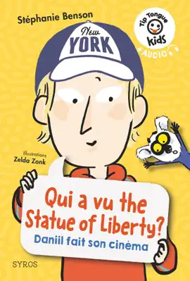 Read: Qui a vu the Statue Book of Liberty? Daniil fait son cinéma - Tip Tongue Kids