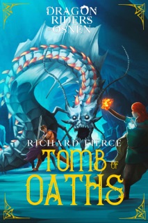 Tomb of Oaths by Richard Fierce