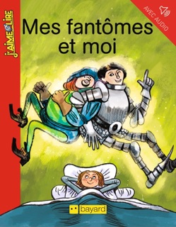 Mes fantômes et moi by ALAIN PRADET & Christophe Gaultier