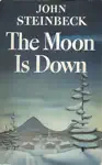 The Moon is Down by John Steinbeck Book Summary, Reviews and Downlod