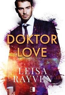 Doktor Love by Leisa Rayven & Maciej Kęsy