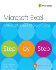 Microsoft Excel Step by Step (Office 2021 and Microsoft 365) - Joan Lambert &amp; Curtis Frye Cover Art