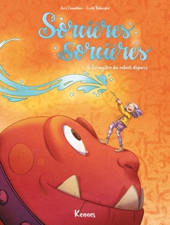 Sorcières Sorcières BD T06 by Joris Chamblain & Lucile Thibaudier
