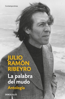 La palabra del mudo (antología) by Julio Ramón Ribeyro