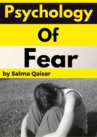 Psychology of Fear