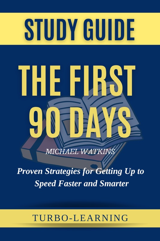 The First 90 Days, Updated and Expanded