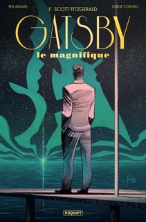 Gatsby le magnifique by Jorge Coelho & Ted Adams