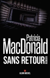 Sans retour - Patricia Mac Donald & Marie-Hélène Dumas
