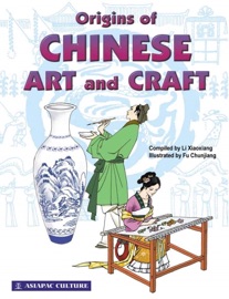 Origins of Chinese Art & Craft