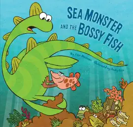 Read: Sea Monster and Book the Bossy Fish