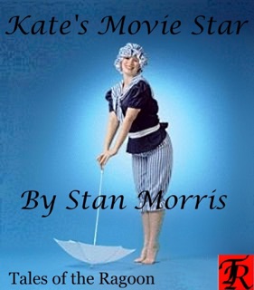 Kate's Movie Star by Stan Morris