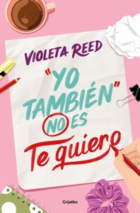 Yo también no es te quiero (Quererte 1) Book Cover