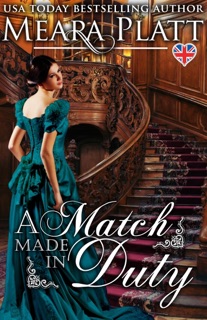 A Match Made in Duty by Meara Platt