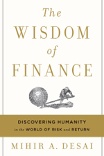 The Wisdom Of Finance - Mihir Desai Cover Art