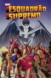 Esquadrão Supremo - Mark Gruenwald & Leandro Luigi Del Manto
