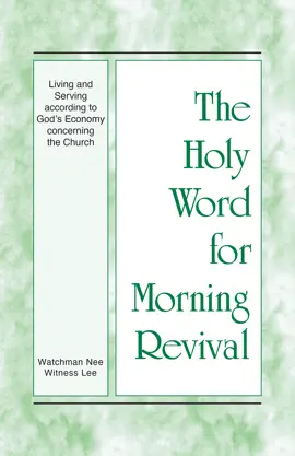 Living and Serving according to God’s Economy concerning the Church