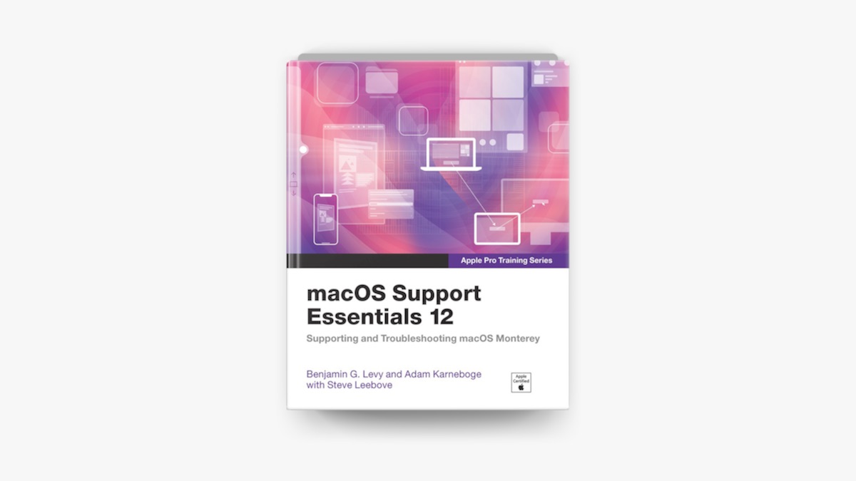 海外から輸入 Essentials Support macOS 12 by Series Training Pro Apple - コンピュータ・IT