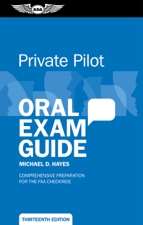 Private Pilot Oral Exam Guide - Michael D. Hayes Cover Art