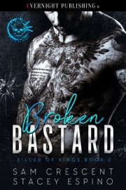 Broken Bastard - Sam Crescent & Stacey Espino