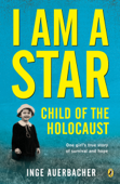 I Am a Star - Inge Auerbacher