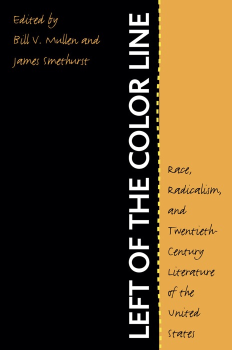 Left of the Color Line