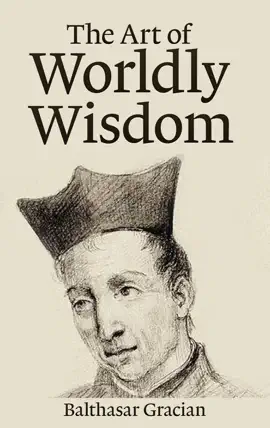Read: The Art of Worldly Wisdom Book