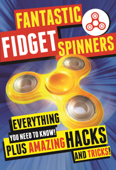 Fantastic Fidget Spinners - Emily Stead