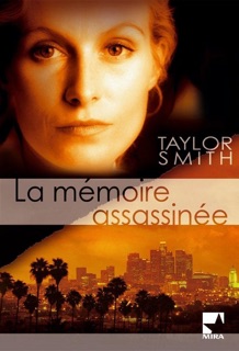 La mémoire assassinée by Taylor Smith
