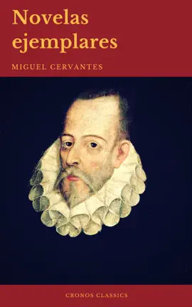 Read: Novelas Ejemplares: Clásicos de la literatura (Cronos Book Classics)