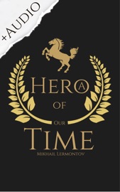 A Hero of Our Time - Mikhail Lermontov