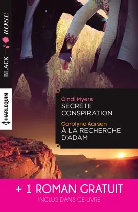 Read: Secrète conspiration - A la recherche d'Adam - Une étrange attirance Book