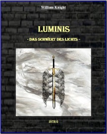 Luminis-Das Schwert des Lichts - William Knight