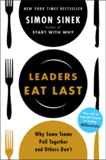 Leaders Eat Last - Simon Sinek Cover Art