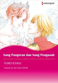 Sang Pangeran dan Sang Pengasuh - Yuko Ichiju by  Yuko Ichiju PDF Download