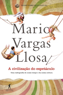 Capa do livro A Civilização do Espetáculo de Mario Vargas Llosa