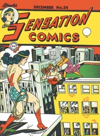 Sensation Comics (1942-) #24 - William Moulton Marston, Evelyn Gaines, Harry G. Peter, Sheldon Moldoff, Frank Harry, Howard Purcell, Stan Aschmeier & Paul Reinman
