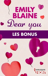 Dear You : les bonus de la série by Emily Blaine