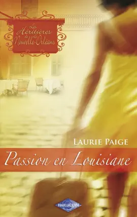 Read: Passion en Louisiane (Saga Les Héritières Book de la Nouvelle-Orléans vol. 3)