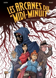 Les Arcanes du Midi-Minuit T13 - Jean-Charles Gaudin, Cyril Trichet & Yoann Guillo