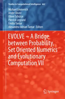 Read: EVOLVE – A Bridge between Probability, Set Book Oriented Numerics and Evolutionary Computation VII