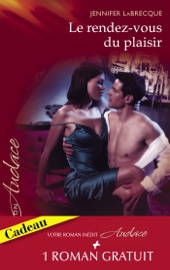 Le rendez-vous du plaisir - Dans la chaleur de la nuit (Harlequin Audace) - Jennifer LaBrecque & Kristin Hardy by  Jennifer LaBrecque & Kristin Hardy PDF Download