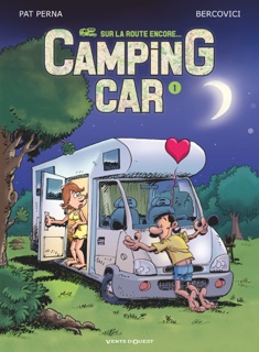Camping Car - Tome 01 by Patrice Perna & Philippe Bercovici