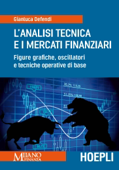 L'analisi tecnica e i mercati finanziari - Gianluca Defendi