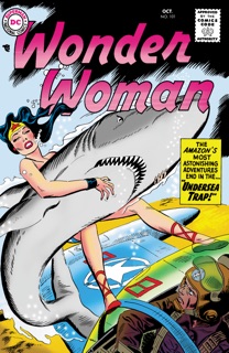 Wonder Woman (1942-) #101 by Bob Kanigher, Julius Schwartz, Jack Schiff, Ross Andru, Morris Waldinger & Bob Oksner