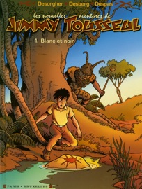 Les Nouvelles Aventures de Jimmy Tousseul - Tome 01 - Stephen Desberg, Benoît Despas & Daniel Desorgher