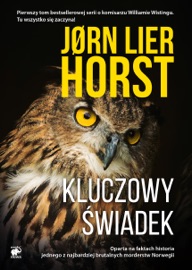 Kluczowy świadek - Jørn Lier Horst