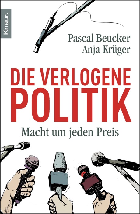 Die verlogene Politik