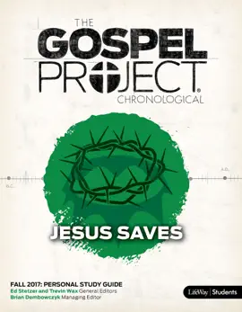 Read: The Gospel Project for Students: Jesus Saves - Volume 9 - Personal Study Guide Book - ESV