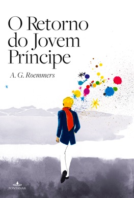 Capa do livro O Retorno do Jovem Príncipe de A.G. Roemmers